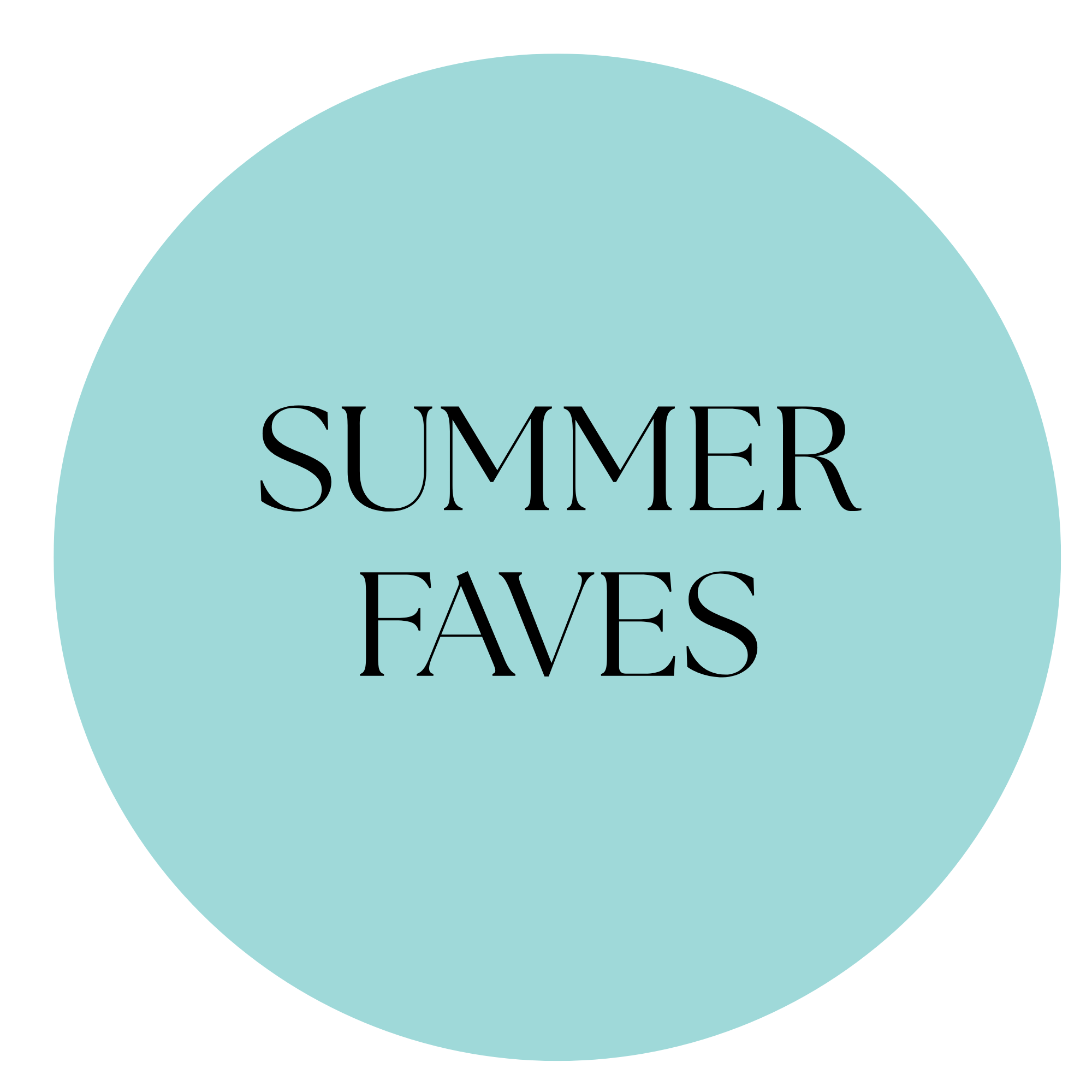 Summer Faves