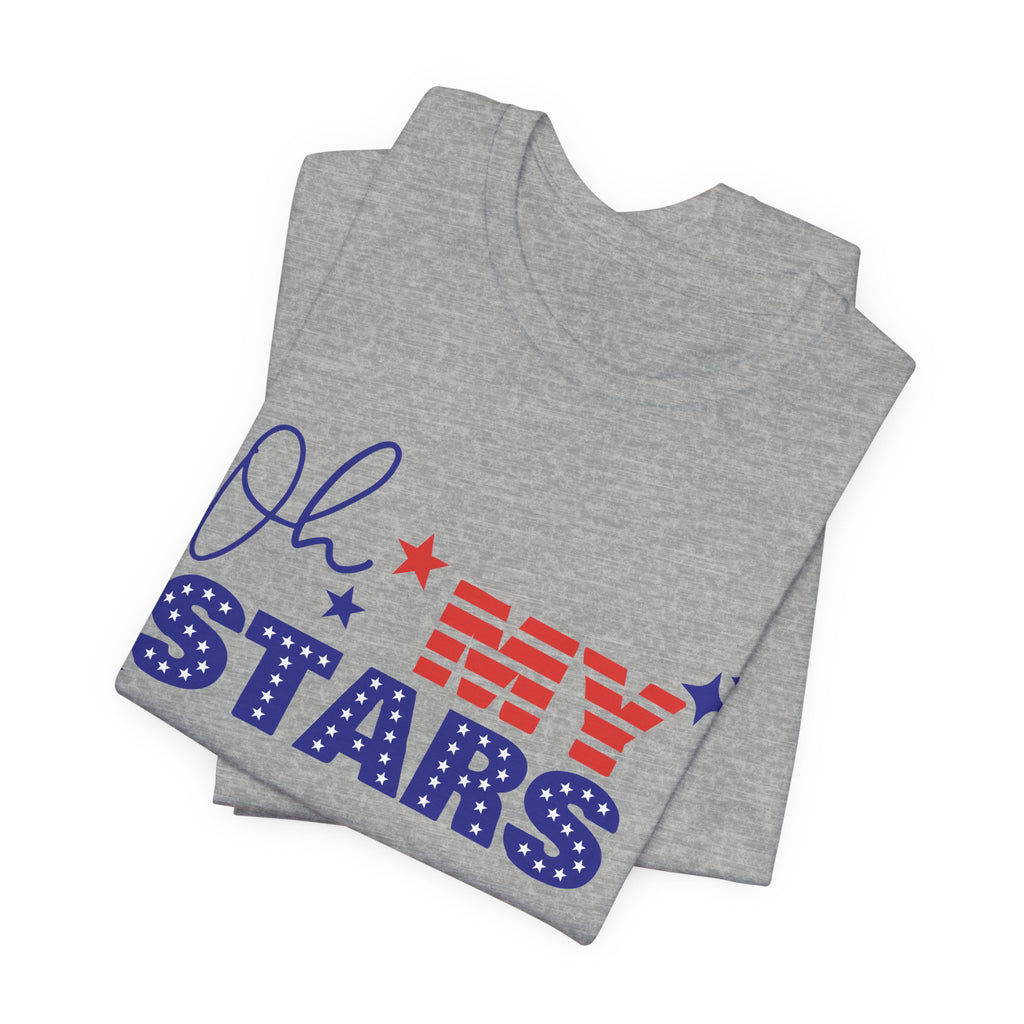 Oh My Stars Tee — Patriotic 4th of July Graphic T-Shirt
